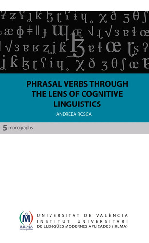 Phrasal Verbs Through The Lens Of Cognitive Linguistics