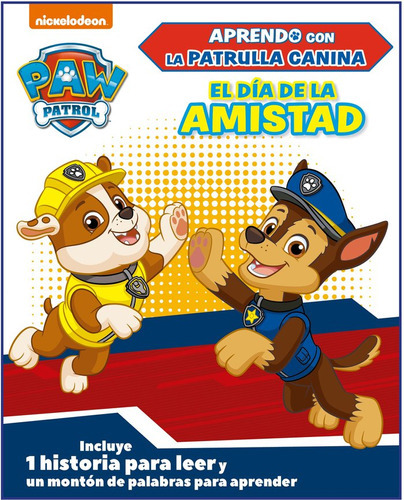 El Dãâa De La Amistad Aprendo Con La Patrulla Canina, De Nickelodeon. Editorial Beascoa, Tapa Dura En Español