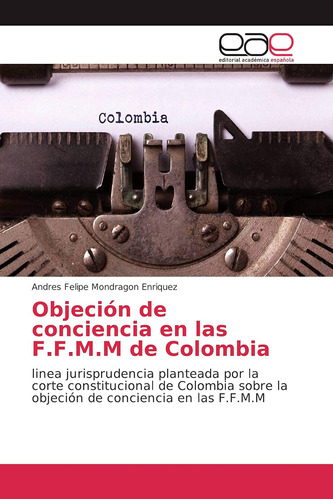 Libro: Objeción Conciencia F,f,m,m Colombia: Li