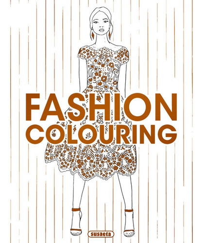 Fashion Colouring, De Susaeta, Equipo. Editorial Susaeta, Tapa Blanda En Español