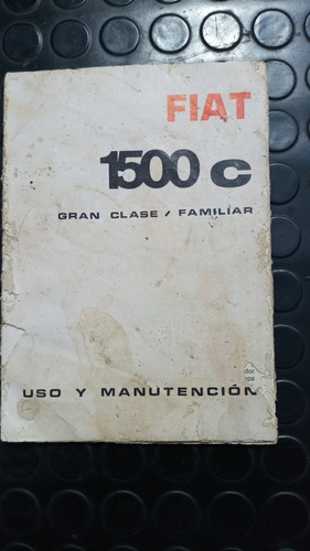 Manual Del Usuario Fiat 1500 Gran Clase/ Familiar