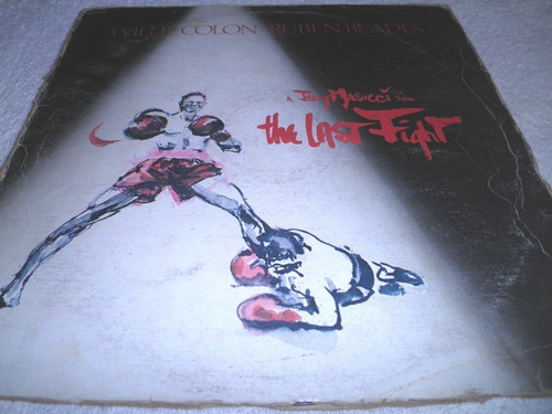 Disco Vinyl Willie Colon Ruben Blades - The Last Fight 1982