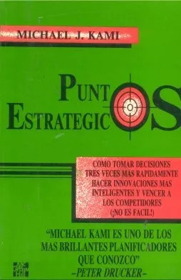 Michael J. Kami: Puntos Estrategicos