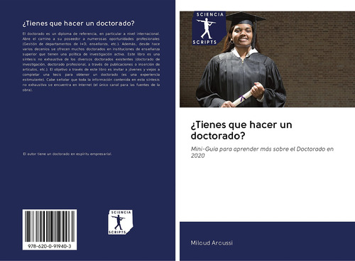 ¿tienes Que Hacer Un Doctorado?: Mini-guía Para Aprender Más