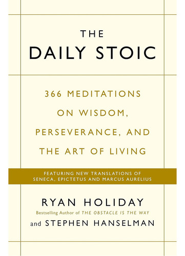 The Daily Stoic 30f, De Ryan Holiday. Serie C Editorial Penguin Putnam Inc, Tapa Blanda En Inglés