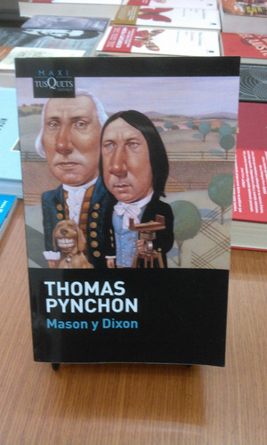 Mason Y Dixon De Thomas Pynchon