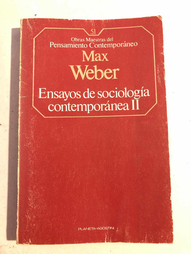 Ensayos De Sociología Contemporánea 2 = Max Weber | Planeta