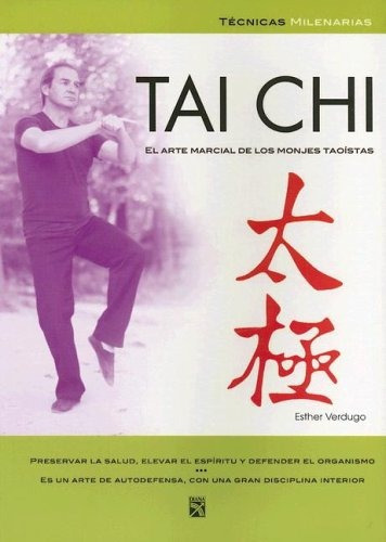  Tai Chi El Arte Marcial De Los Monjes Taoístas - E. Verdugo