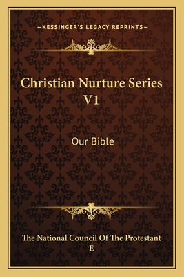 Libro Christian Nurture Series V1: Our Bible - The Nation...