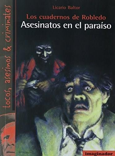 Asesinatos En El Paraiso, De Baltor, Licario. Editorial Imaginador, Tapa Tapa Blanda En Español
