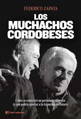 Libro Los Muchachos Cordobeces. De Federico Zapata