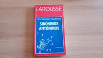 Comprar Diccionario Práctico Sinónimos Y Antónimos. Larousse