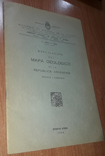 Explicacion Del Mapa Geologico De La Republica Argentina 