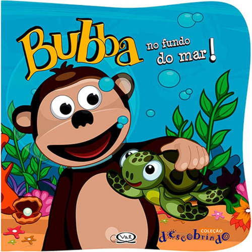 Bubba No Fundo Do Mar!, De Carolina Micha. Vr Editora, Capa Mole Em Português