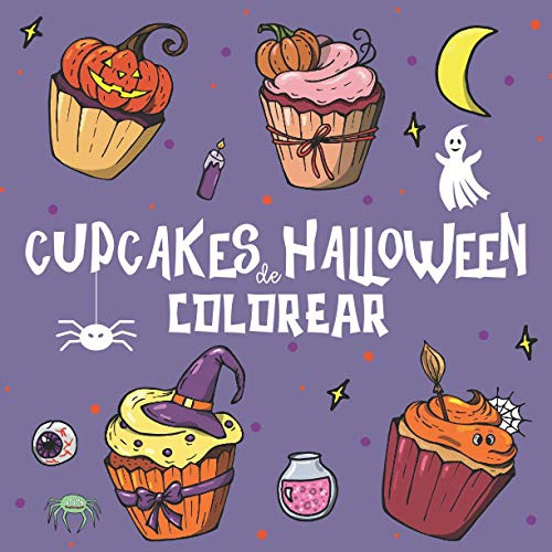 Cupcakes De Halloween Colorear: Libro De Colorear Para Ninos