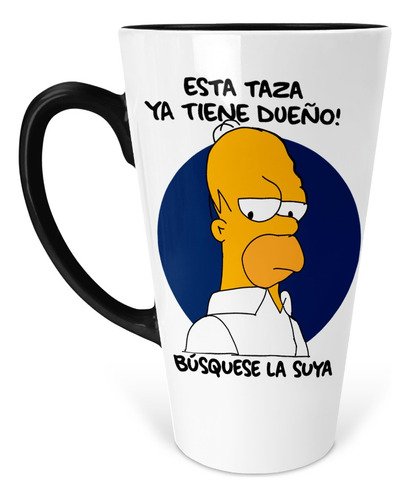 Taza Mágica Cónica Homero Esta Taza Ya Tiene Dueño No Toque