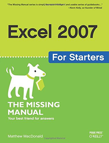 Excel 2007 For Starters: The Missing Manual (en Inglés) / Ma