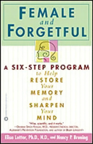 Female And Forgetful, De Elisa Lottor. Editorial Little Brown Company, Tapa Blanda En Inglés
