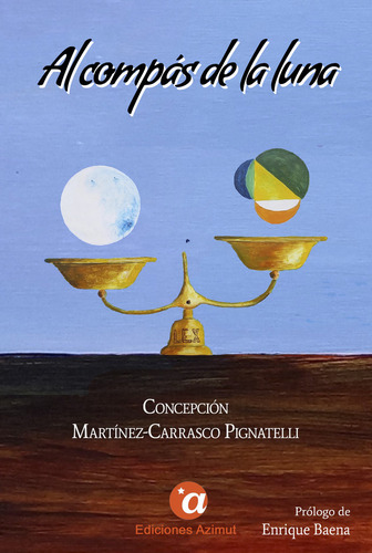 Libro Al Compãs De La Luna - Martãnez-carrasco Pignatel...