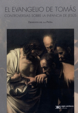 Libro El Evangelio De Tomás. Controversias Sobre La Infanci