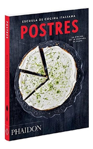 Libro - Postres (escuela De Cocina Italiana) - Vv. Aa. (pap