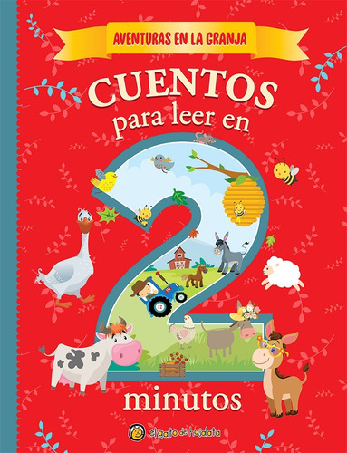 Aventuras En La Granja: Cuentos En Dos Minutos