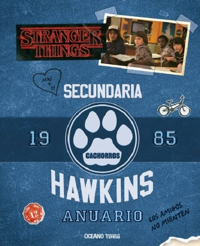 Stranger Things: Anuario De La Escuela Hawkins 1985 - Matthe