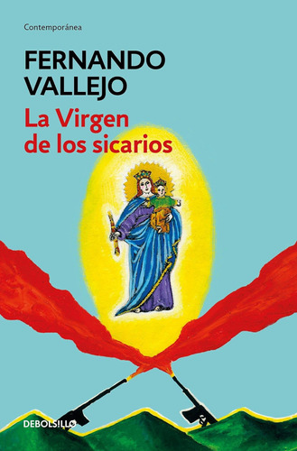 Libro: La Virgen De Los Sicarios Our Lady Of The Assassins (
