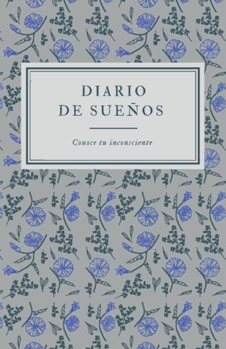 Libro Diario De Sueños (cuadernos De Psicología) (spanish Ed