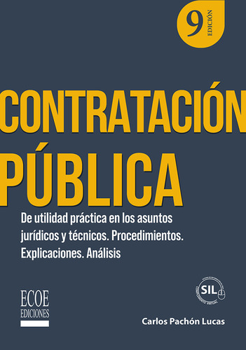 Contratación pública, de Carlos Pachón Lucas. Editorial ECOE EDICCIONES LTDA, tapa blanda, edición 2023 en español
