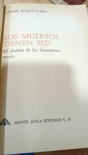 Los Muertos Tienen Sed (Usado)