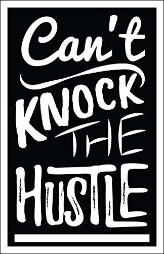 Damdekoli Can't Knock The Hustle Póster, 11 X 17 Pulgadas, A