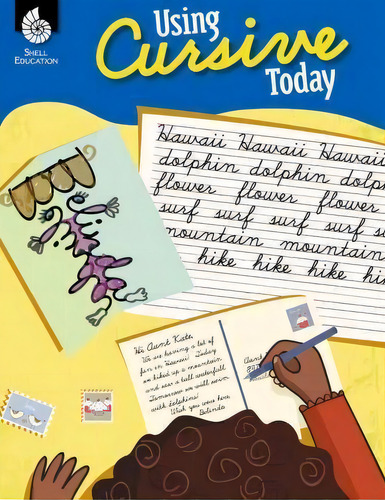 Using Cursive Today, De Stephanie Bernard. Editorial Shell Educational Publishing, Tapa Blanda En Inglés