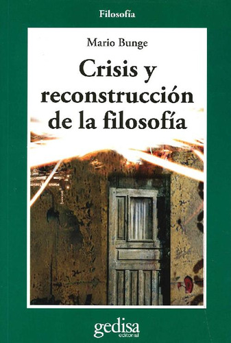 Libro Crisis Y Reconstrucción De La Filosofía De Mario Bunge