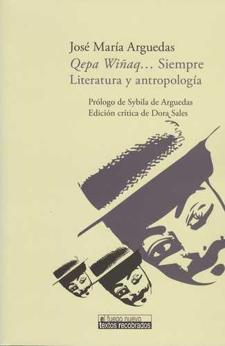 Libro Qepa Wiñaq...siempre. Literatura Y Antropología