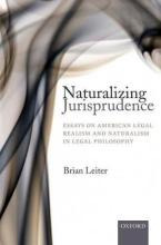 Libro Naturalizing Jurisprudence : Essays On American Leg...