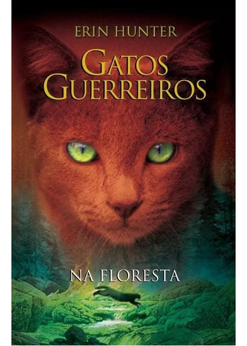 Livro Gatos Guerreiros - Coleção De Gatos Guerreiros. Capa Mole, Em Português.
