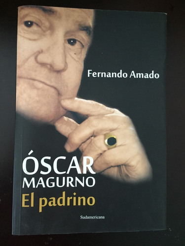 Libro Óscar Magurno: El Padrino - Fernando Amado - Oferta