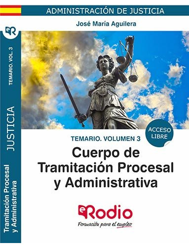 Cuerpo Tramitacion Procesal Y Administrativa Justicia Vol 3