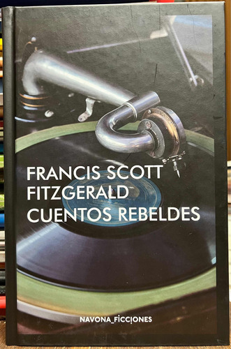 Cuentos Rebeldes - Francis Scott Fitzgerald