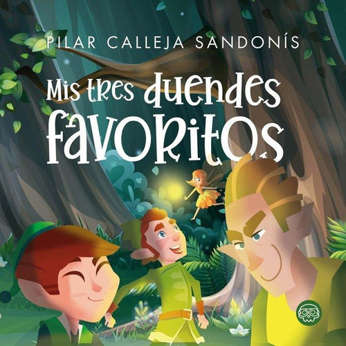 Libro: Mis Tres Duendes Favoritos. Calleja Sandonís, Pilar. 