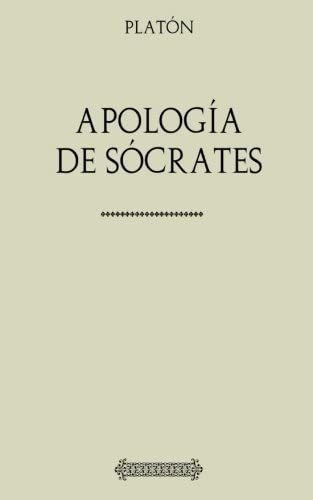 Libro: Colección Platón: Apología Sócrates (spanish Edit