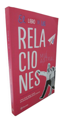 El Libro De Las Relaciones - Mía Astral