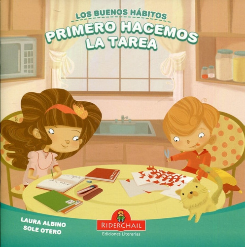 Primero Hacemos La Tarea - Los Buenos Hábitos