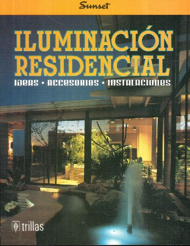 Libro Iluminación Residencial De Trillas Sunset