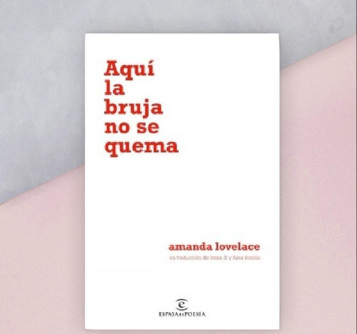 Libro Aquí La Bruja No Se Quema  (poesía)