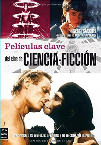 Películas Clave Del Cine De Ciencia-ficción: Los Directores,