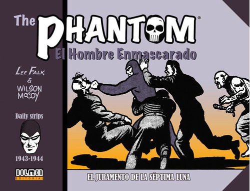 THE PHANTOM 1943-1944, de Falk, Lee. Editorial sin fronteras, tapa dura en español