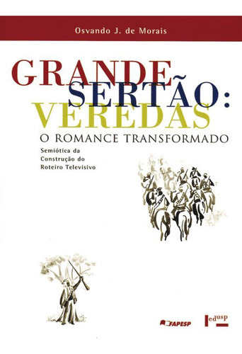Grande Sertão - Veredas, De Morais, Osvando J. De. Editora Edusp, Capa Mole Em Português