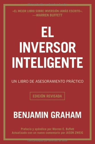 Libro : El Inversor Inteligente: Un Libro De Asesoramient...